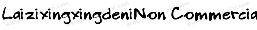 LaizixingxingdeniNon CommercialUs字体转换
